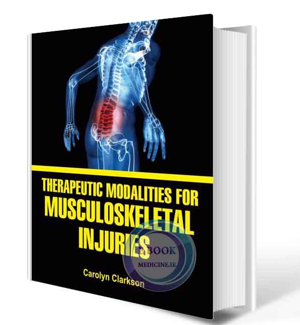 دانلود کتاب Therapeutic Modalities for Musculoskeletal Injuries 2021 (ORIGINAL PDF)